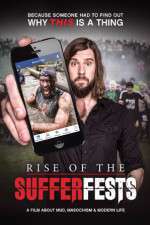 Watch Rise of the Sufferfests Megashare9
