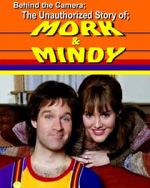 Watch Behind the Camera: The Unauthorized Story of Mork & Mindy Megashare9