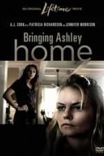 Watch Bringing Ashley Home Megashare9