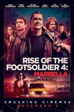 Watch Rise of the Footsoldier: Marbella Megashare9