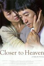 Watch Closer to Heaven Megashare9