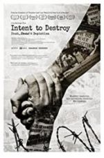 Watch Intent to Destroy: Death, Denial & Depiction Megashare9