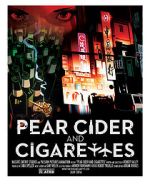 Watch Pear Cider and Cigarettes Megashare9