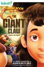 Watch The Jungle Book: The Legend of the Giant Claw Megashare9