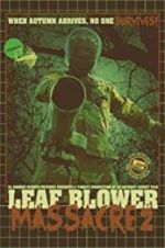 Watch Leaf Blower Massacre 2 Megashare9