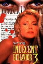 Watch Indecent Behavior III Megashare9