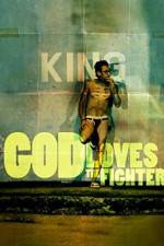 Watch God Loves the Fighter Megashare9