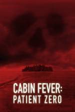 Watch Cabin Fever: Patient Zero Megashare9