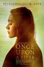 Watch Once Upon a River Megashare9