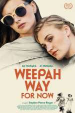 Watch Weepah Way for Now Megashare9