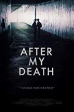 Watch After My Death Megashare9