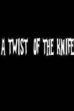 Watch A Twist of the Knife Megashare9