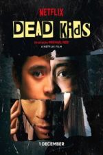 Watch Dead Kids Megashare9