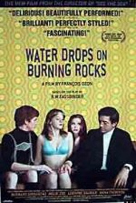 Watch Water Drops on Burning Rocks Megashare9