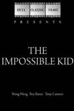 Watch The Impossible Kid Megashare9