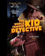 Watch The World Famous Kid Detective Megashare9