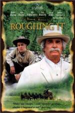 Watch Roughing It Megashare9