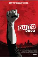 Watch Quito 2023 Megashare9