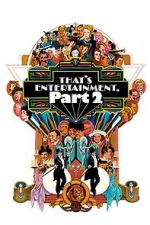 Watch That's Entertainment, Part II Megashare9