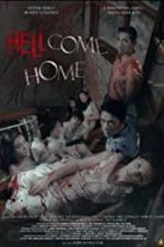 Watch Hellcome Home Megashare9