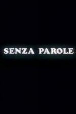 Watch Senza parole Megashare9