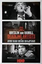 Watch Breslin and Hamill: Deadline Artists Megashare9