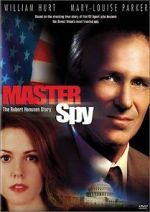 Watch Master Spy: The Robert Hanssen Story Megashare9