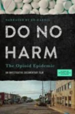 Watch Do No Harm: The Opioid Epidemic Megashare9