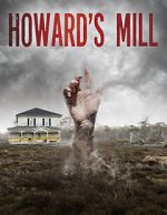 Watch Howard\'s Mill Megashare9