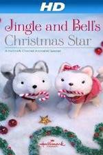 Watch Jingle & Bell's Christmas Star Megashare9