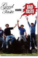 Watch Good Taste Made Bad Taste Megashare9