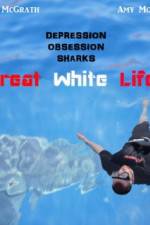 Watch Great White Life Megashare9