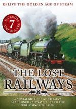 Watch The Lost Railways Megashare9