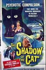 Watch Shadow of the Cat Megashare9