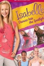 Watch Isabelle Dances Into the Spotlight Megashare9