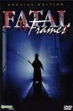 Watch Fatal frames: Fotogrammi mortali Megashare9