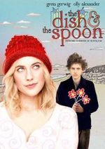 Watch The Dish & the Spoon Megashare9