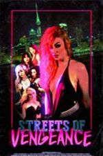 Watch Streets of Vengeance Megashare9