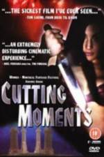 Watch Cutting Moments Megashare9