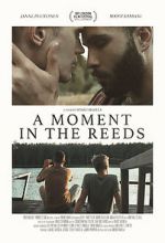 Watch A Moment in the Reeds Megashare9