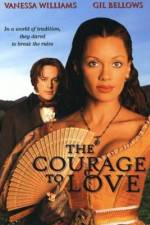 Watch The Courage to Love Megashare9