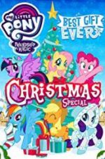 Watch My Little Pony: Best Gift Ever Megashare9