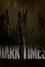 Watch Dark Times Megashare9