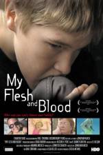 Watch My Flesh and Blood Megashare9