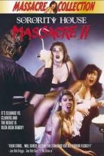 Watch Sorority House Massacre II Megashare9