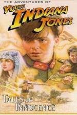 Watch The Adventures of Young Indiana Jones: Tales of Innocence Megashare9