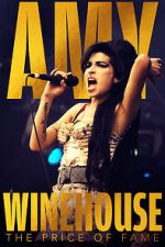 Watch Amy Winehouse: The Price of Fame Megashare9