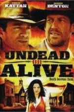 Watch Undead or Alive Megashare9