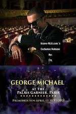 Watch George Michael at the Palais Garnier Paris Megashare9