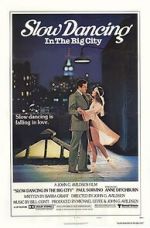 Watch Slow Dancing in the Big City Megashare9